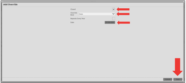 Check off the box next to “Closed”. Choose “Date” as the Override Kind. You can choose to “Repeat Every Year” if you desire. Click on the box next to the “Date” and choose the date you wish to close. Then click “Save” on the bottom right. Repeat this process for every date you wish to close for.